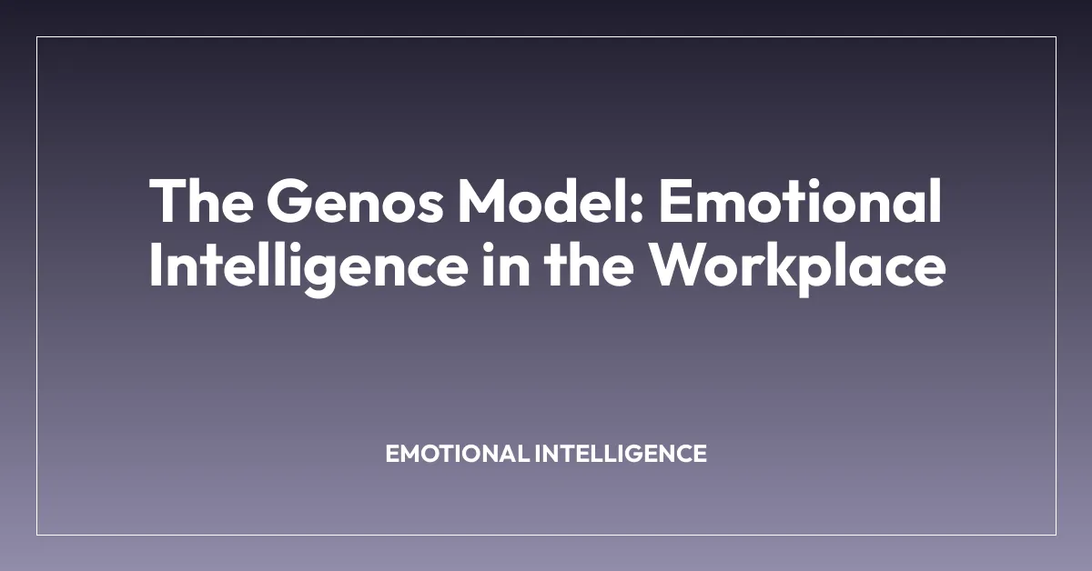 The Genos Model: Emotional Intelligence in the Workplace