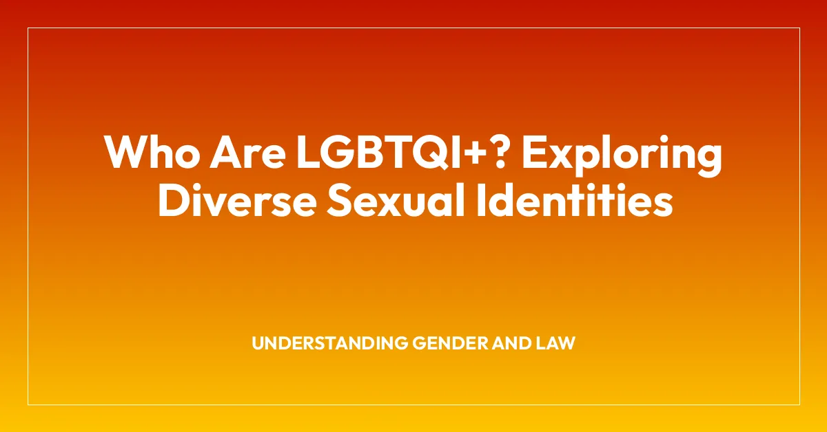 Who Are LGBTQI+? Exploring Diverse Sexual Identities