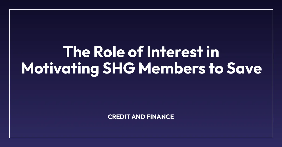 The Role of Interest in Motivating SHG Members to Save