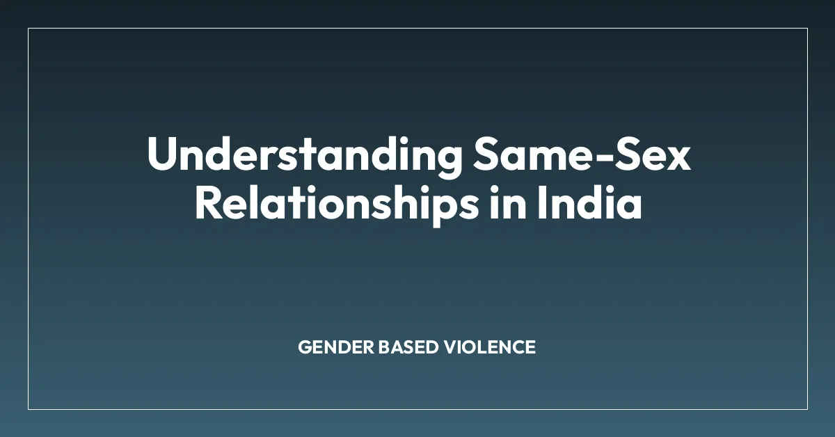 Understanding Same-Sex Relationships in India